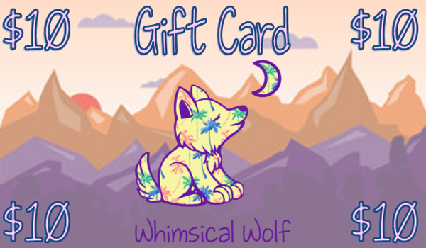$10  Gift Card - Whimsical Wolf