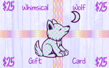 $25 Gift Card - Whimsical Wolf