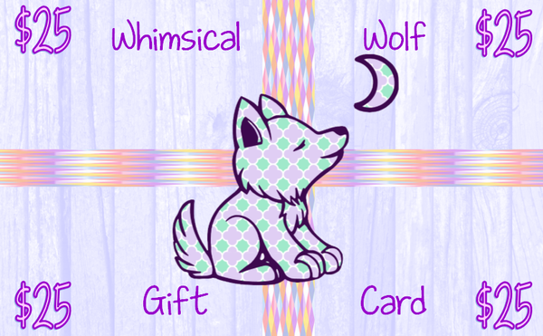 $25 Gift Card - Whimsical Wolf